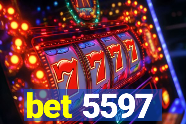 bet 5597